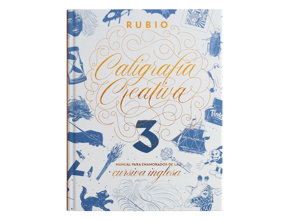 LIBRO DE CALIGRAFIA RUBIO CREATIVA 3 MANUAL PARA ENAMORADOS DE LA CURSIVA INGLESA 120 PAGINAS TAPA DURA